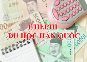 TỔNG QUAN VỀ CHI PHÍ DU HỌC HÀN QUỐC  (2)