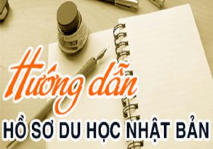 Quy trình, thủ tục hồ sơ du học Nhật Bản