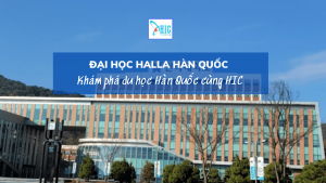 ĐẠI HỌC HALLA HÀN QUỐC – NGÔI TRƯỜNG THUỘC TOP 3 TẠI WONJU