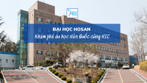 ĐẠI HỌC HOSAN – TRƯỜNG TOP ĐẦU VỀ KỸ THUẬT