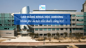 CAO ĐẲNG KHOA HỌC ANDONG – TRƯỜNG ĐÀO TẠO ĐIỀU DƯỠNG UY TÍN TẠI ANDONG