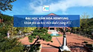 ĐẠI HỌC VĂN HOÁ KEIMYUNG – MÃ CODE TOP 3 TẠI TRUNG TÂM DAEGU