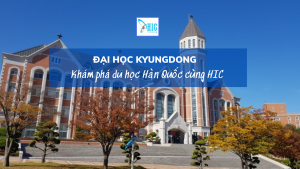 ĐẠI HỌC KYUNGDONG – TRƯỜNG ĐÀO TẠO CÔNG NGHỆ THÔNG TIN XUẤT SẮC