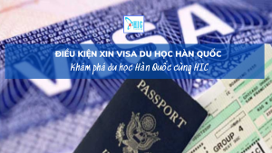 ĐIỀU KIỆN XIN VISA DU HỌC HÀN QUỐC 2023 ?