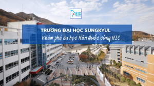 TRƯỜNG ĐẠI HỌC SUNGKYUL – MÃ CODE TOP 3 NỔI TIẾNG NGÀNH LÀM ĐẸP