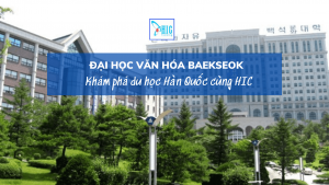 ĐẠI HỌC VĂN HÓA BAEKSEOK – HÀNG ĐẦU ĐÀO TẠO QUẢNG CÁO TẠI CHUNGCHEONGNAM-DO