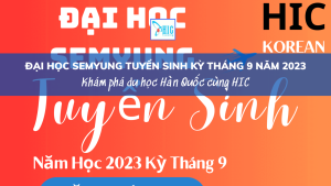 ĐẠI HỌC SEMYUNG TUYỂN SINH KỲ THÁNG 9 NĂM 2023 !